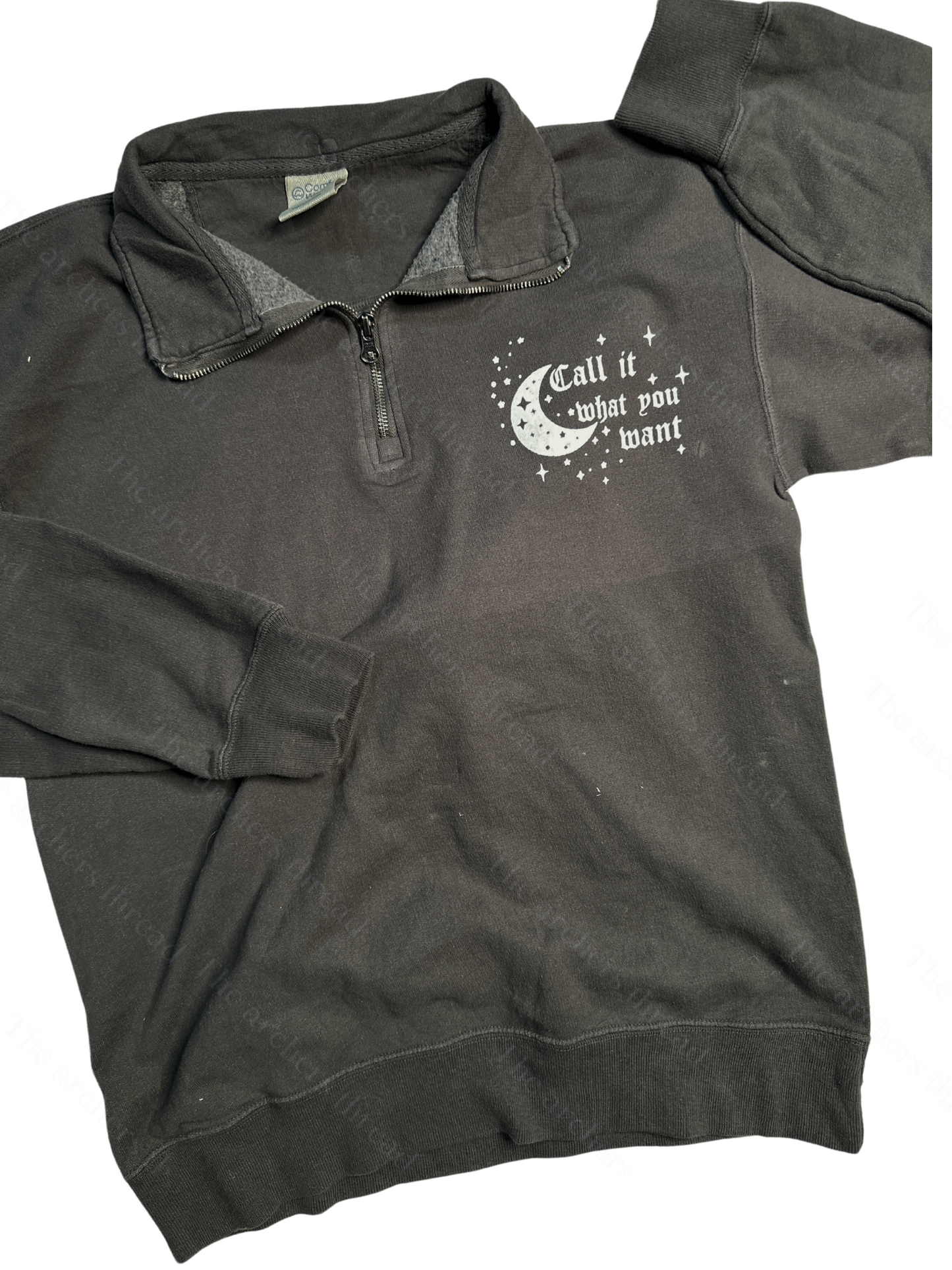 Call It What You Want Quarter Zip or Hoodie