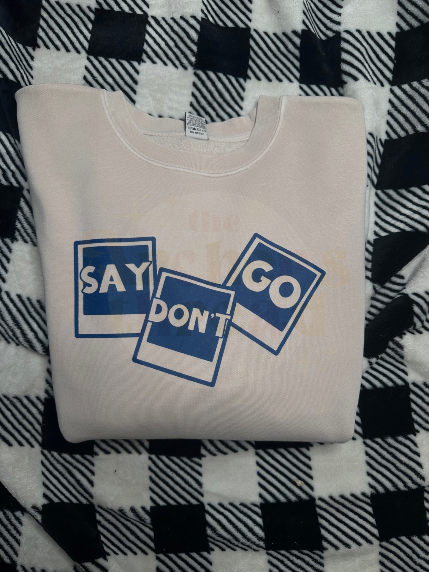 Say Don’t Go Top