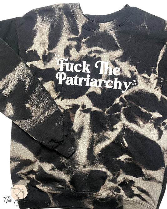 Fuck The Patriarchy Sweatshirt
