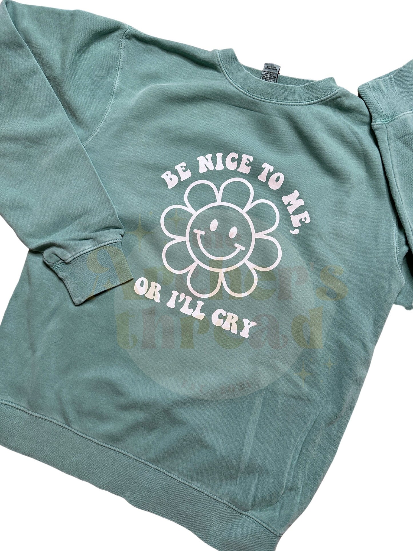 Be nice to me or I’ll cry Top