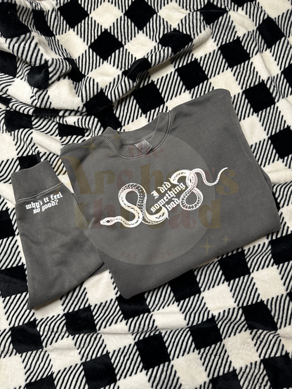 I did something bad, why’s it feel so good?