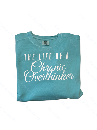 The Life of a chronic overthinker Top