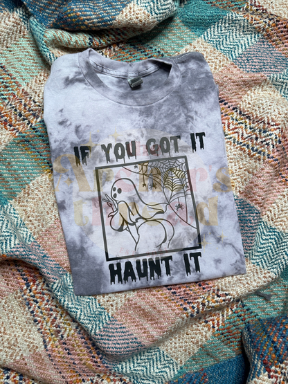 If You Got it Haunt it