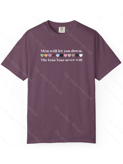 Men will let you down, the Eras Tour never will