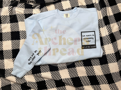 We were in screaming color top