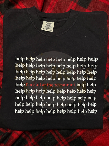 Help I’m Still at the Restaurant Top