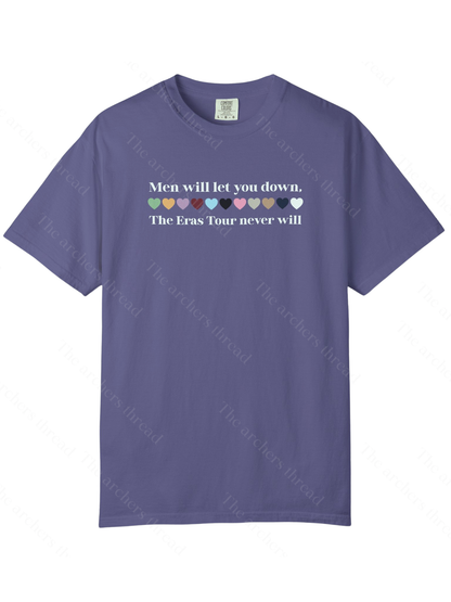 Men will let you down, the Eras Tour never will