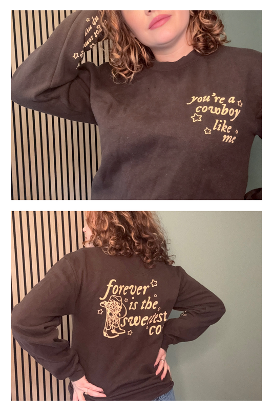 Cowboy Like Me Brown Sweatshirt