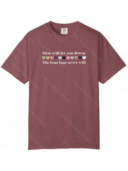 Men will let you down, the Eras Tour never will