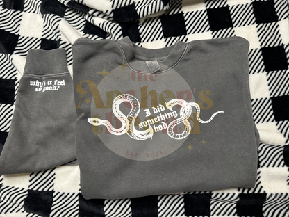 I did something bad, why’s it feel so good?