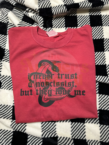 I never trust a narcissist top