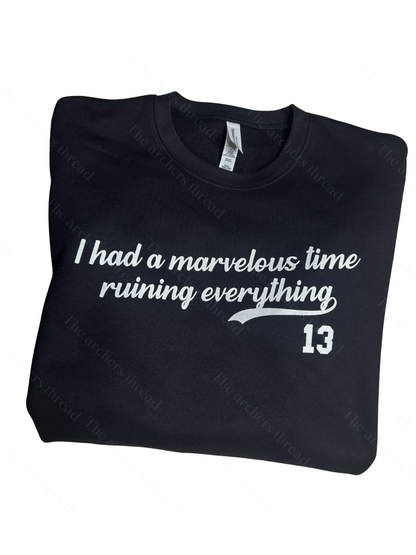 I had a marvelous time ruining everything top