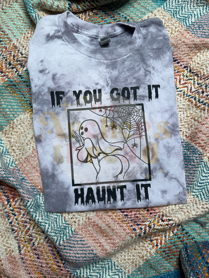 If You Got it Haunt it