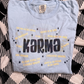 Karma Shirt