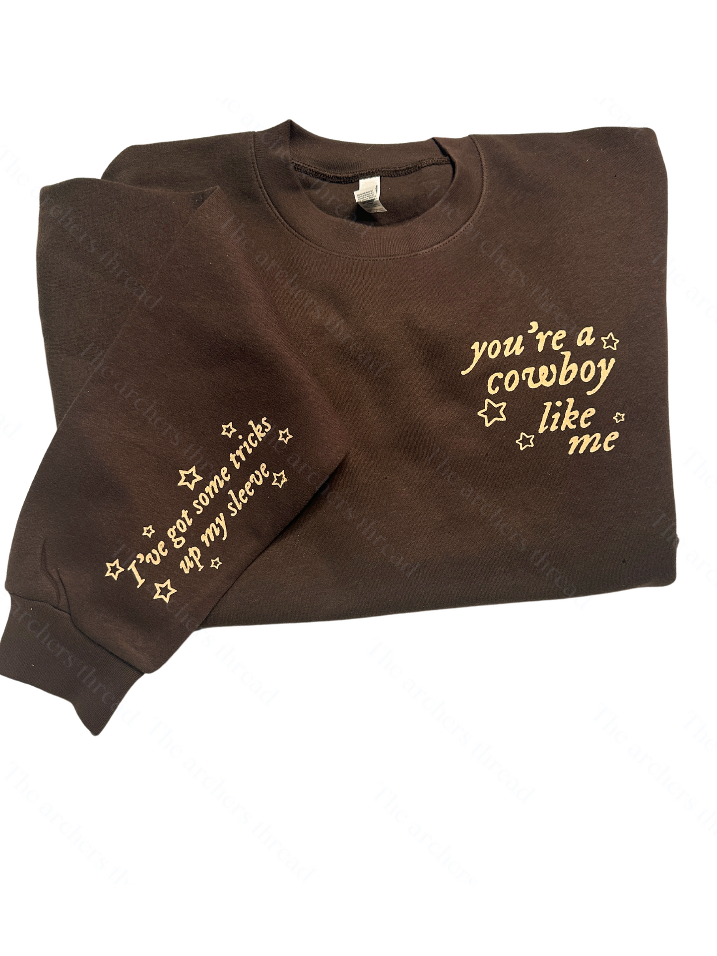 Cowboy Like Me Brown Sweatshirt