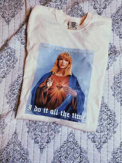 Tay Jesus Honey I rose Up from the dead