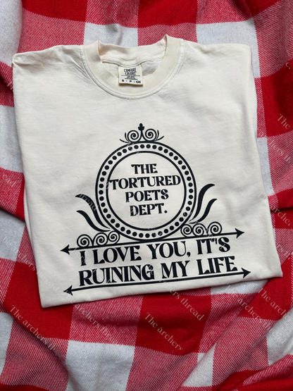 I love you, it’s ruining my life