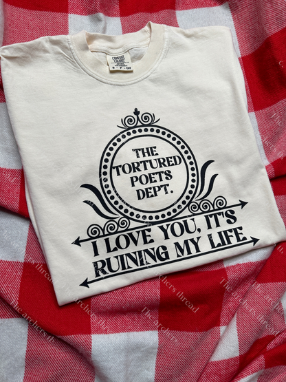 I love you, it’s ruining my life