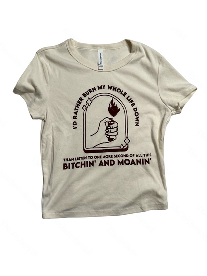 I’d rather burn my whole life down cream | but daddy I love him