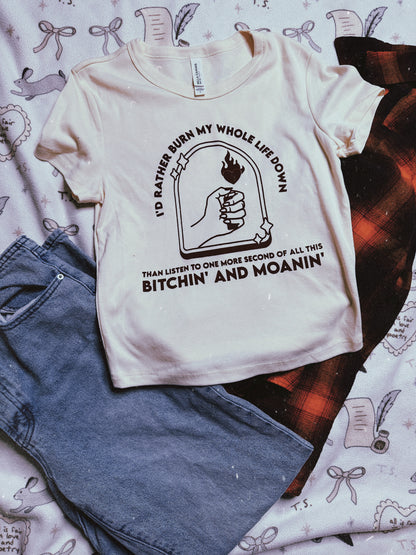 I’d rather burn my whole life down cream | but daddy I love him