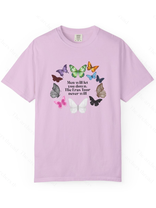 Men will let you down the Eras Tour never will butterfly top