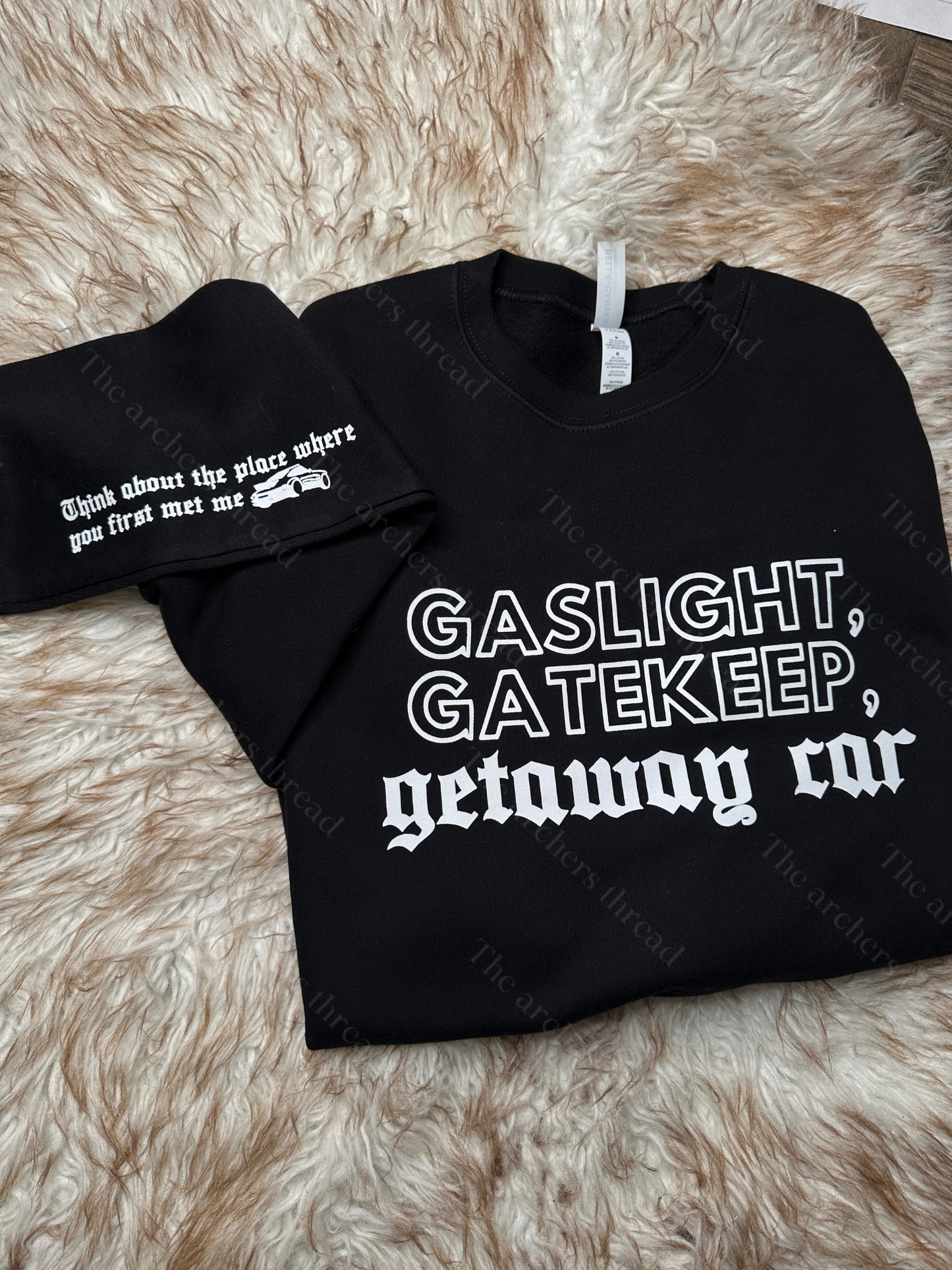 Gaslight, gatekeep, getaway car