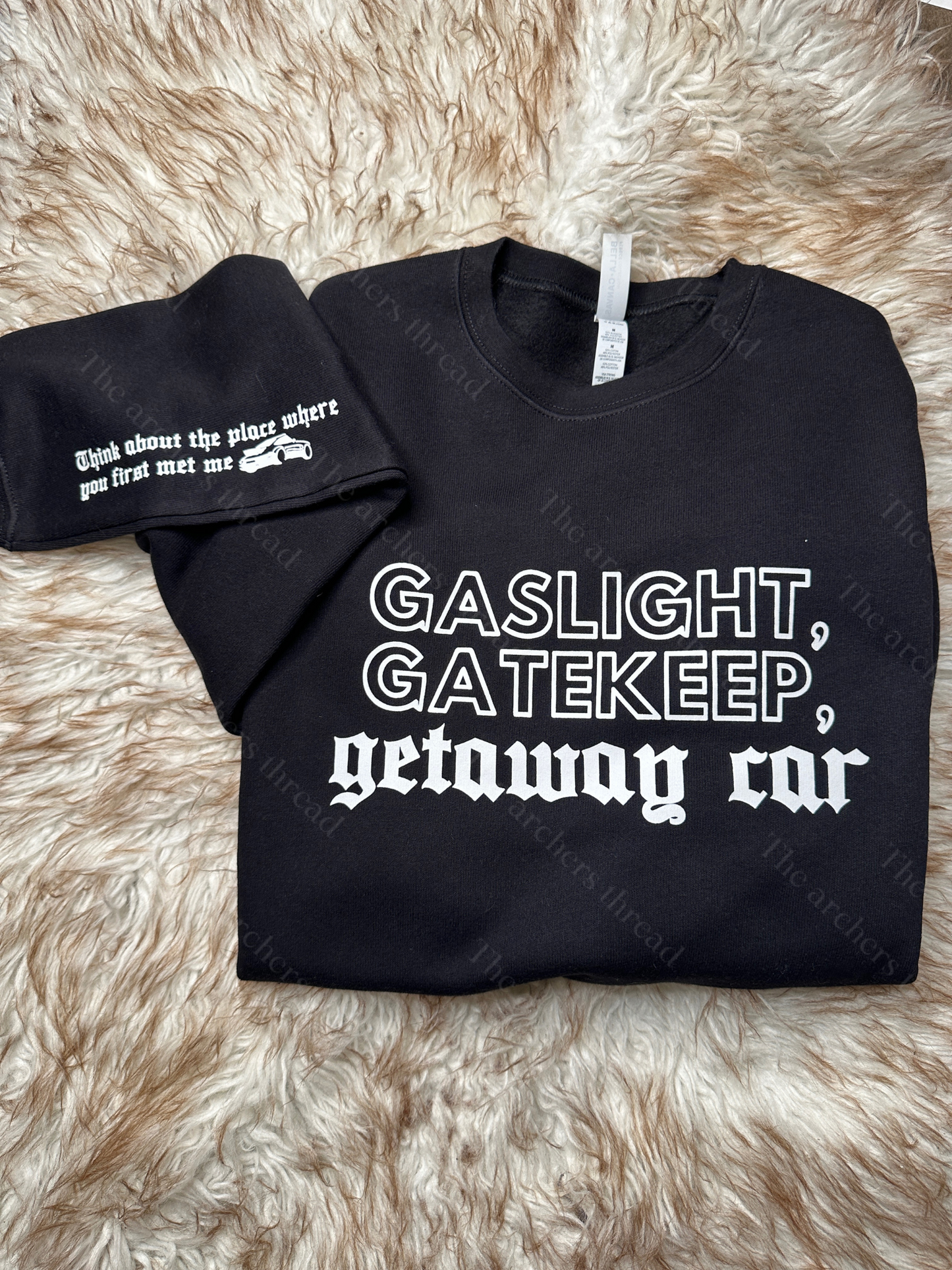 Gaslight, gatekeep, getaway car