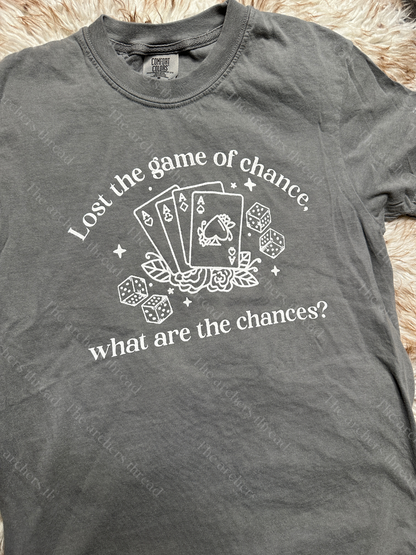 Lost The Game Of Chance Top