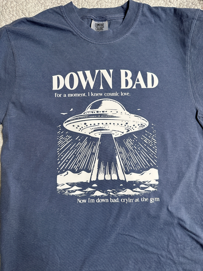 Down Bad UFO Tee