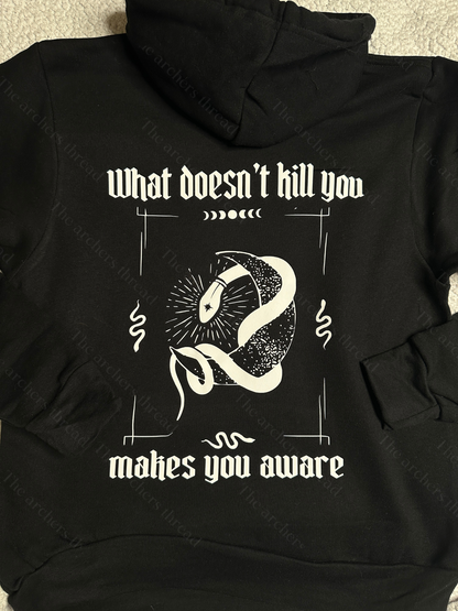 What doesn’t kill you makes you aware
