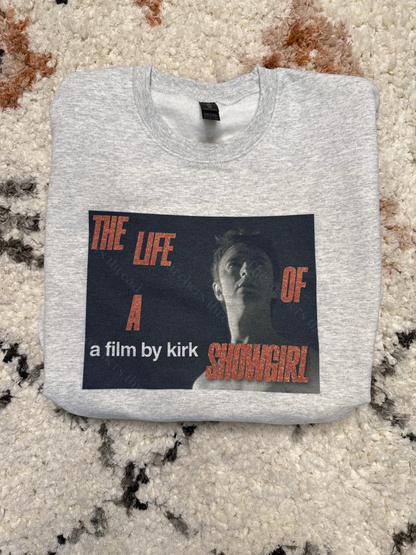 A Film by Kirk The Life of a Showgirl