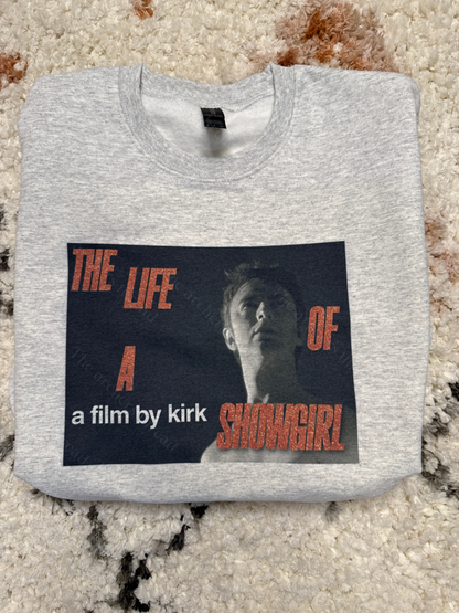 A Film by Kirk The Life of a Showgirl