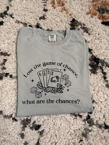 Lost The Game Of Chance Top