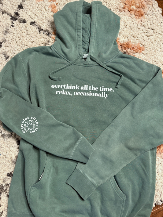 Overthink all the time. Relax, occasionally Harry Styles top