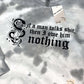 If a Man Talks Shit Tie-Dye Sweatshirt