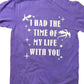 I had the time of my life with you top